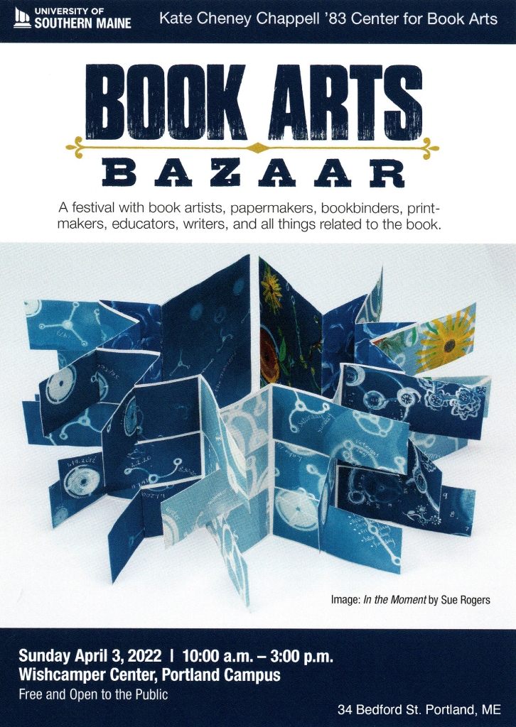 Book Arts Bazaar Flyer featuring a blue flag book with painted sunflowers titled "In the Moment" by Sue Rodgers. All embedded text is included in text below.